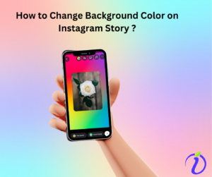 How to Change Background Color on Instagram Story