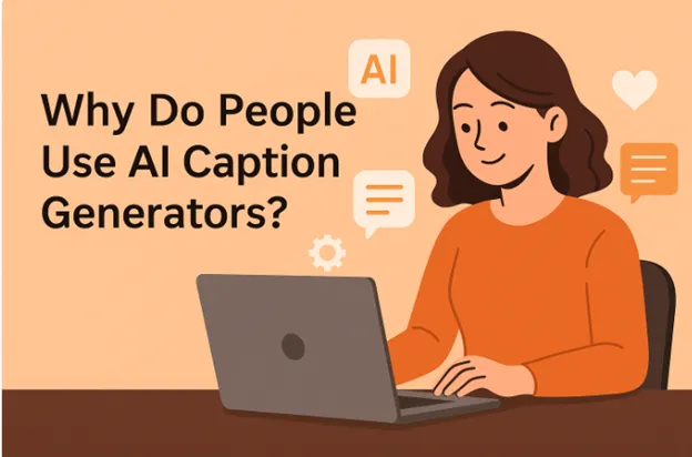 AI Caption Generators