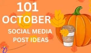 101 October Social Media Post Ideas