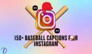 150+ Baseball captions for Instagram