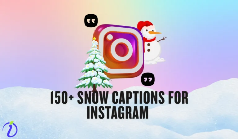 150+ Snow Captions for Instagram