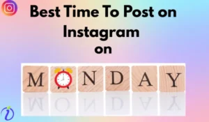 Best Time to Post on Instagram on Monday
