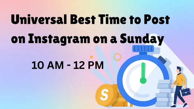 Universal Best Time to Post on Instagram on a Sunday