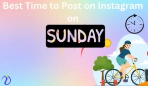 Best Time to Post on Instagram on Sunday