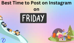 Best Time to Post on Instagram on Friday