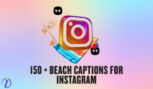 150+ Beach Captions for Instagram