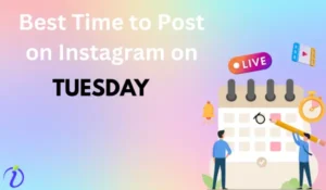 Best Time to Post on Instagram on Tuesday