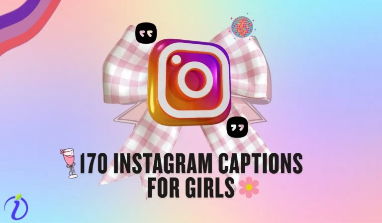 170+ Instagram Captions for Girls