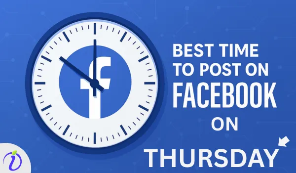 Best time to post on Facebook on Thursday