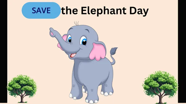 Save the Elephant Day