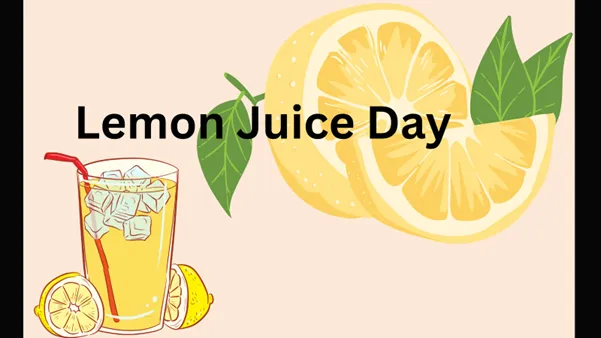 Lemon Juice Day  