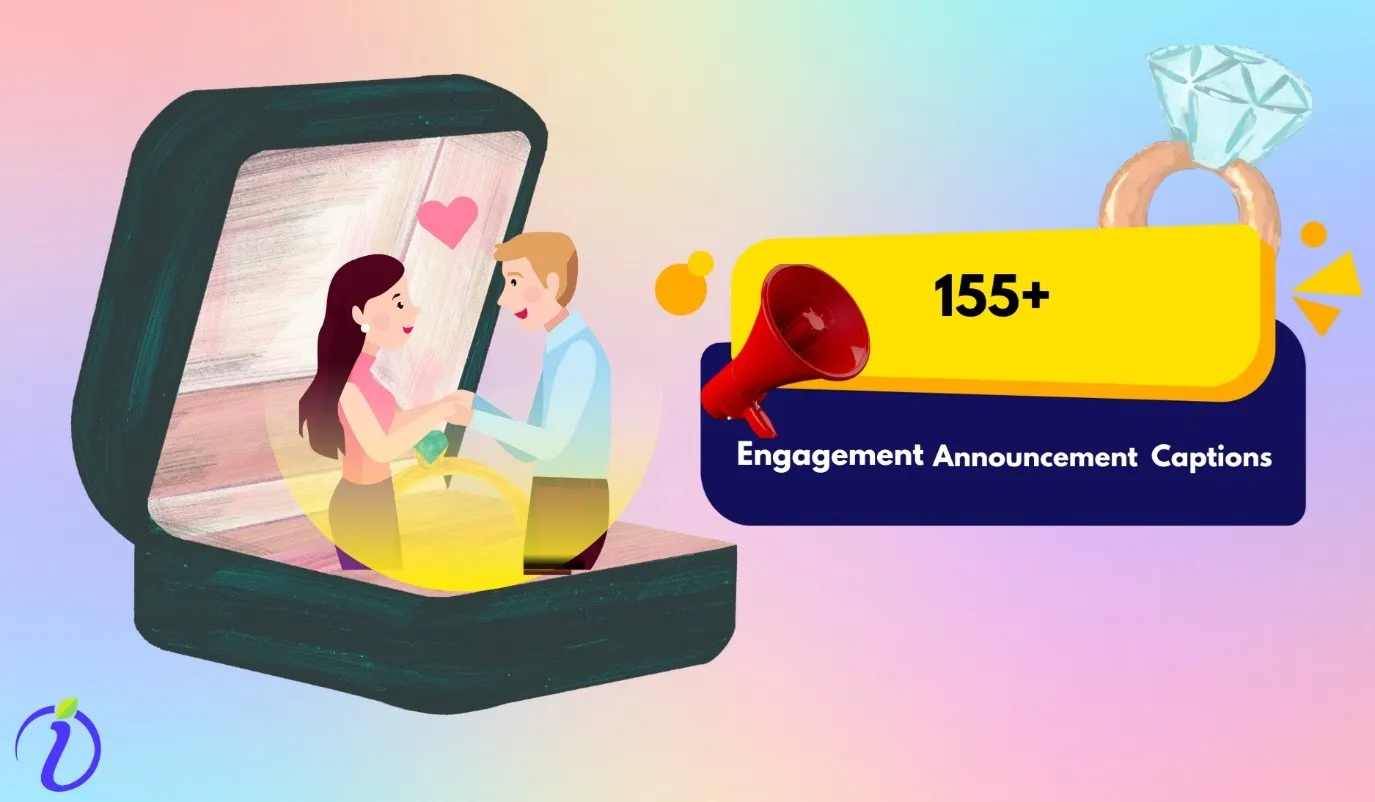 Engagement Announcement Captions