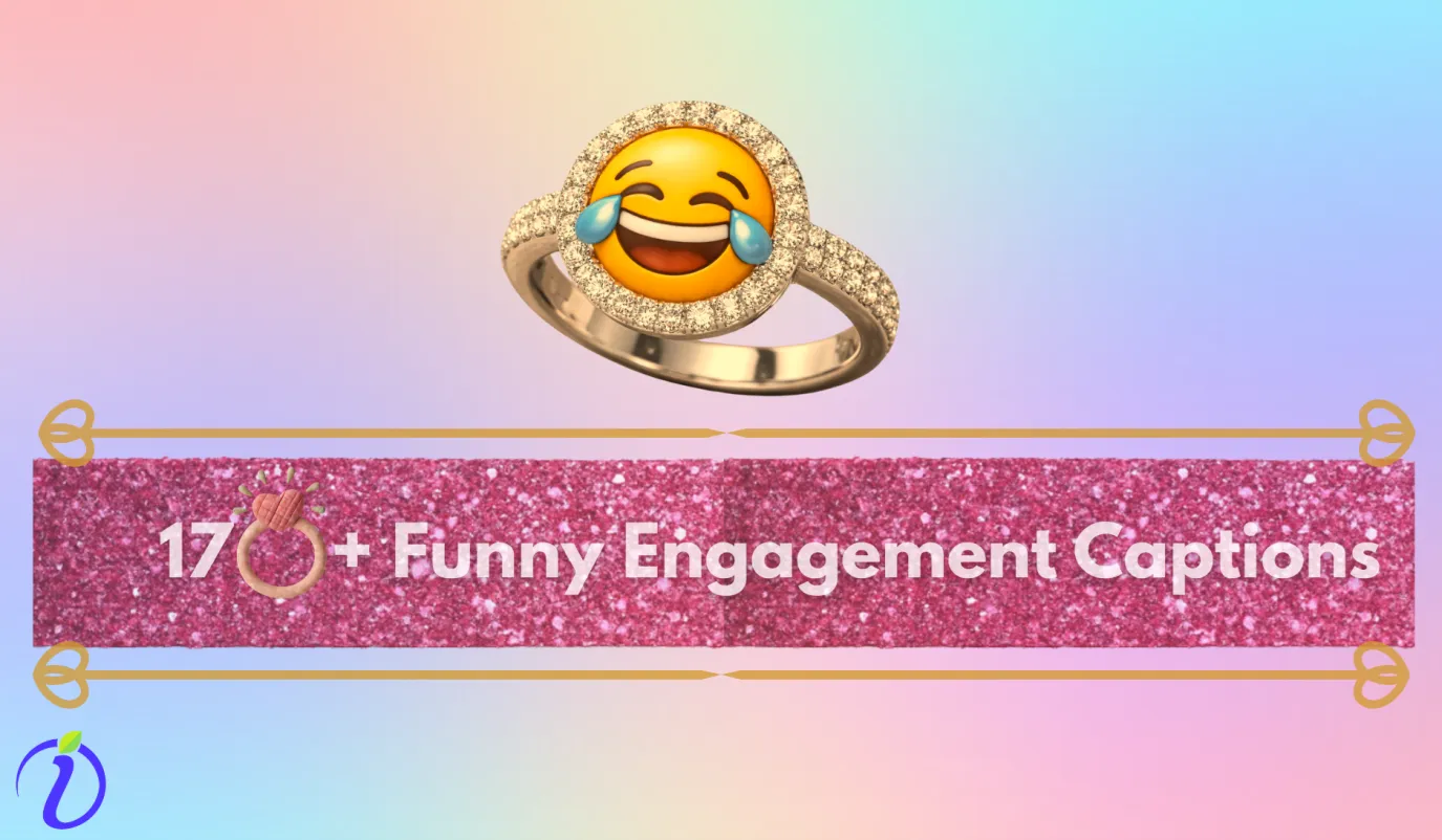 funny engagement captions