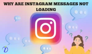 Why are Instagram messages not loading?