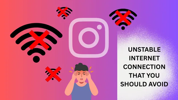Poor or unstable Internet connection