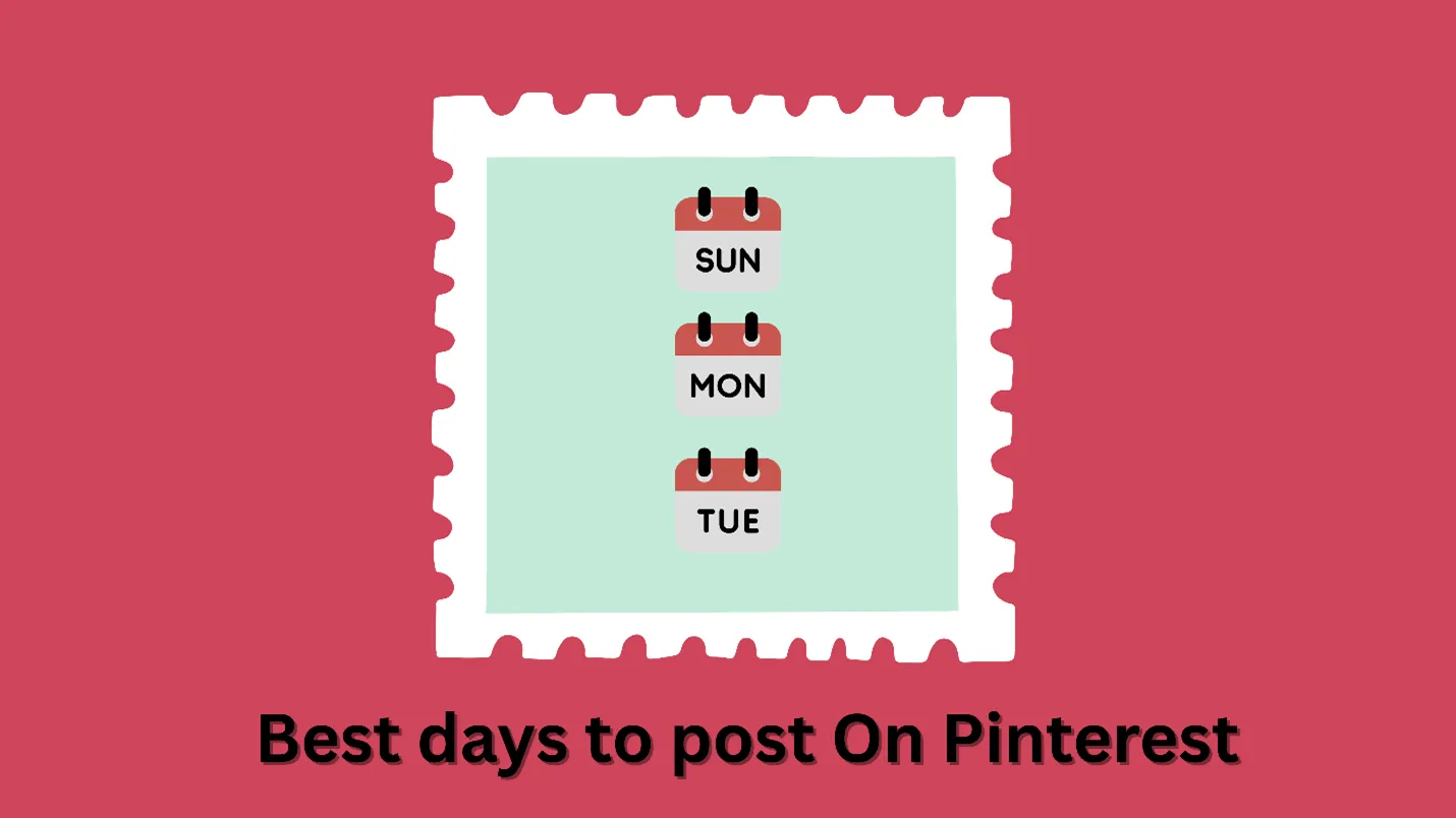 Best Days to Post on Pinterest
