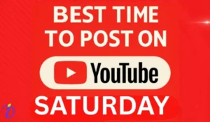 Best time to post on YouTube on Saturday