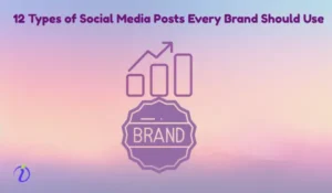 12 Types of social media posts every brand should use