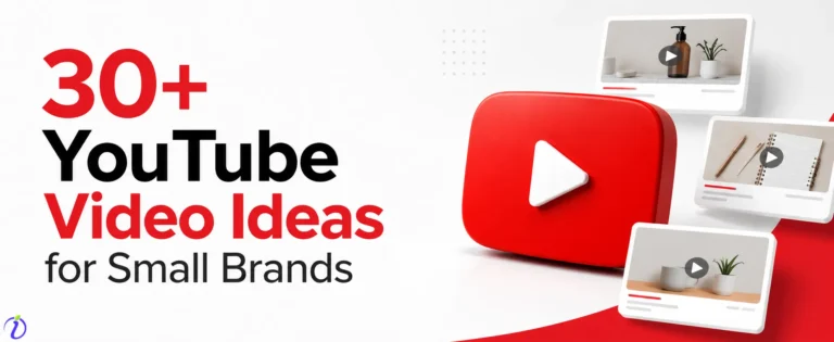 30+ YouTube Video Ideas for Small Brands
