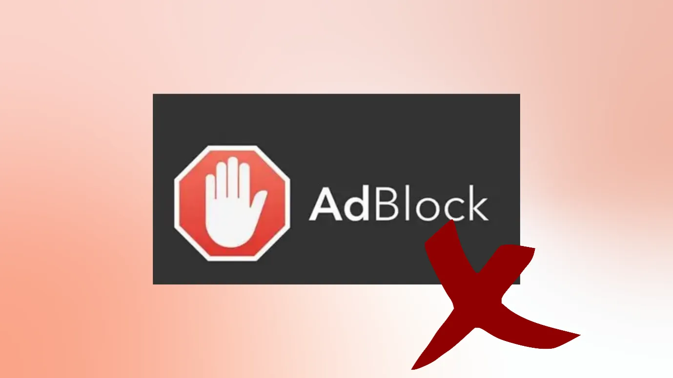 Uninstall any ad blocker