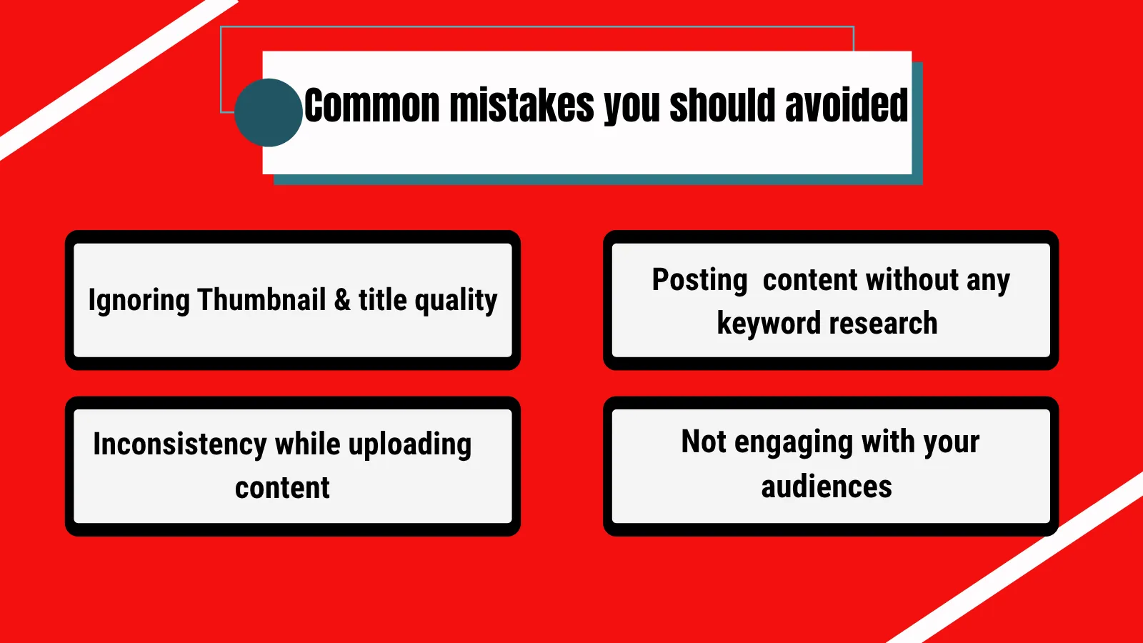 You tube mistakes to avoid