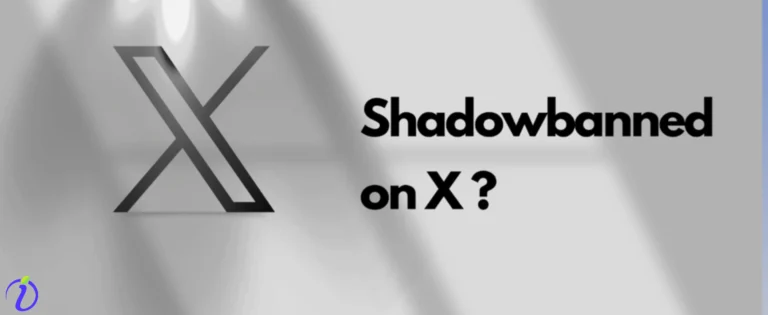 Am I shadow-banned on X (Twitter)? How to Check, fix and avoid it?