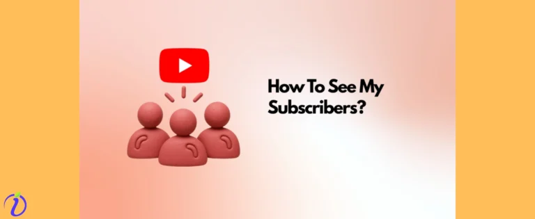 How to see my subscribers on YouTube?