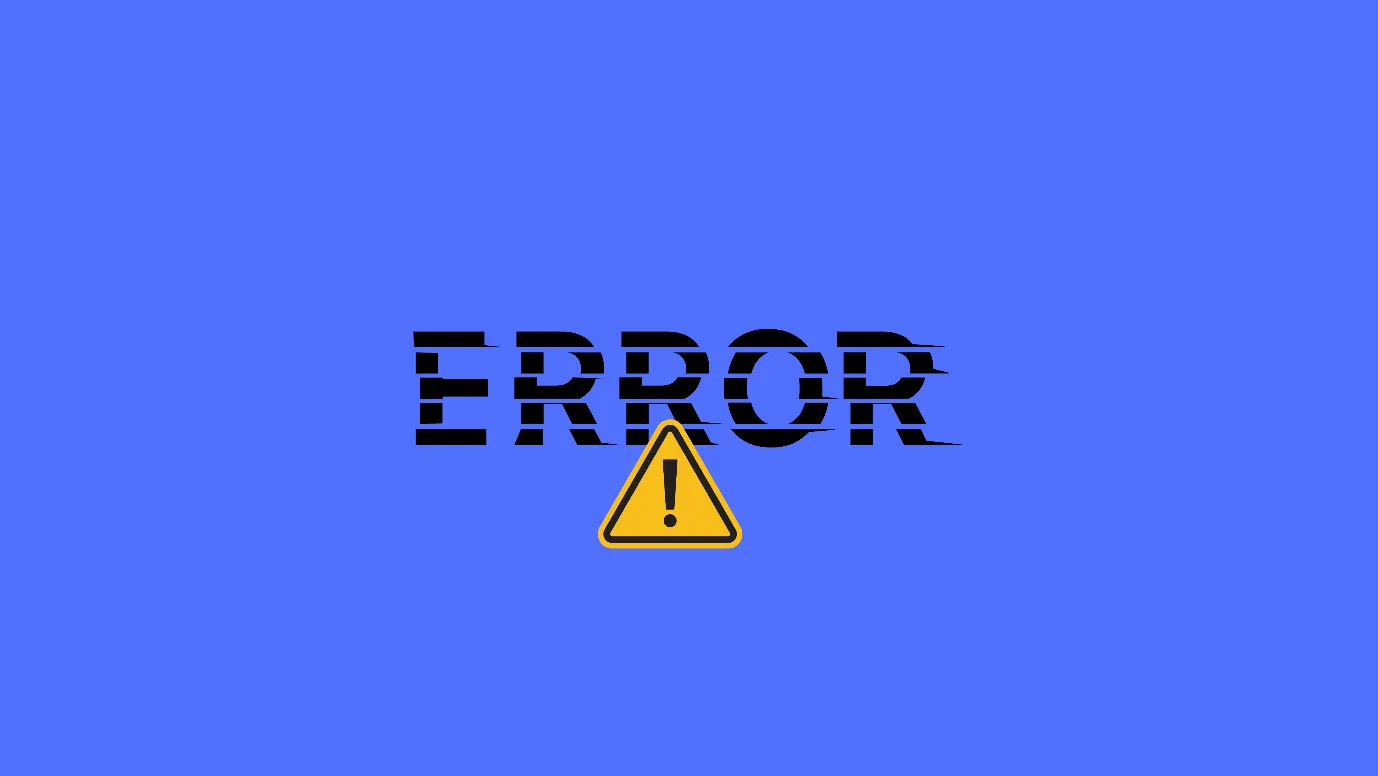 Errors can happen