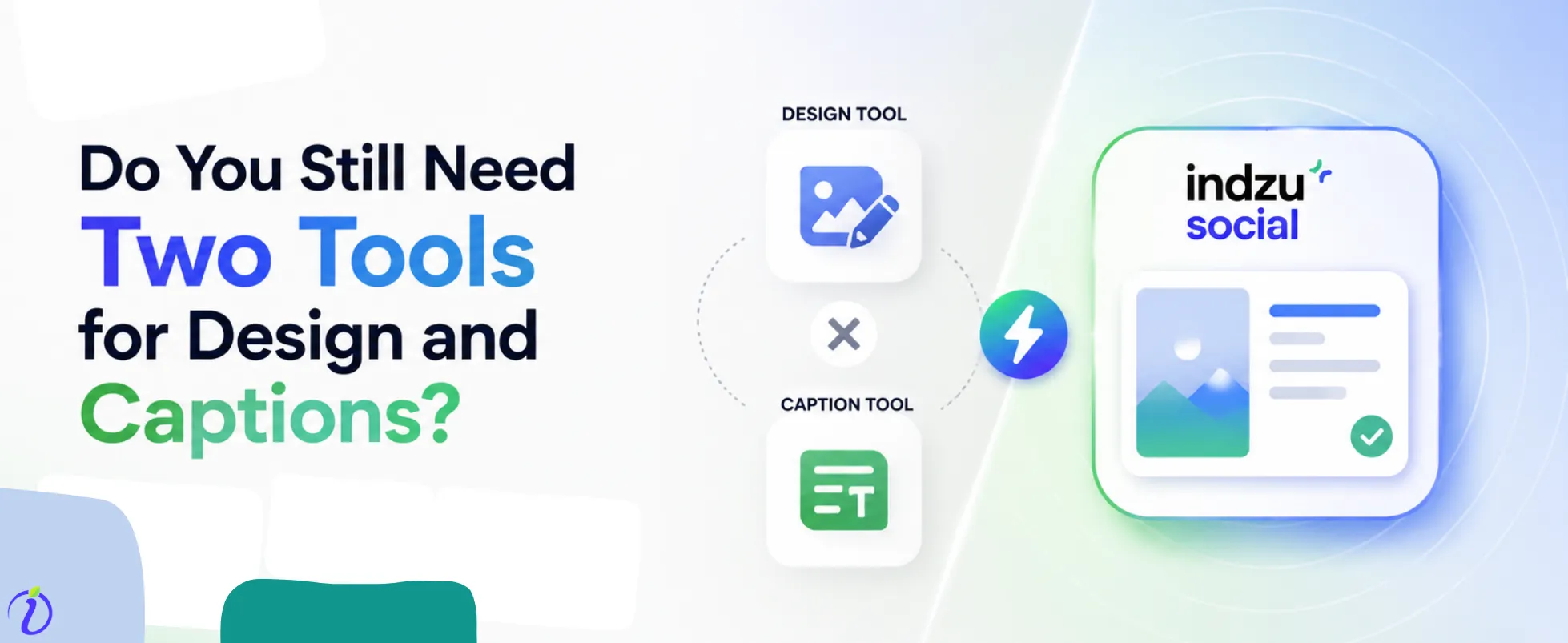 Do you still need two separate tools for design and captions?