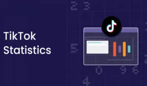 TikTok by the Numbers: Must-Know Stats to Dominate in 2025
